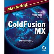 Mastering<sup><small>TM</small></sup> ColdFusion<sup>®</sup> MX