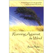 Running Against The Wind