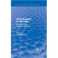 From Sappho to De Sade (Routledge Revivals): Moments in the History of Sexuality