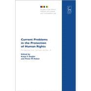 Current Problems in the Protection of Human Rights Perspectives from Germany and the UK