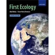 First Ecology Ecological Principles and Environmental Issues