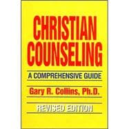 Christian Counseling : A Comprehensive Guide