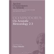Olympiodorus: On Aristotle Meteorology 2-3