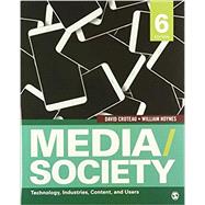 Media/Society - Technology, Industries, Content, and Users + Careers in Media & Communication