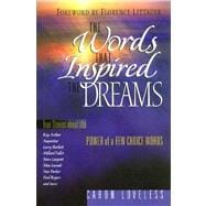 The Words that Inspired the Dreams
