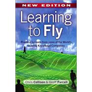 Learning to Fly : Practical Lessons from One of the World's Leading Knowledge Companies