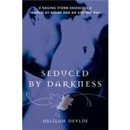 Seduced By Darkness