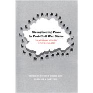 Strengthening Peace in Post-Civil War States: Transforming Spoilers into Stakeholders
