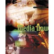Media Now Communications Media in the Information Age (with CD-ROM and InfoTrac)