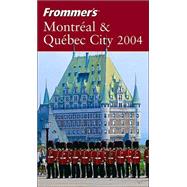 Frommer's<sup>«</sup> Montréal & Québec City 2004