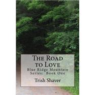 The Road to Love