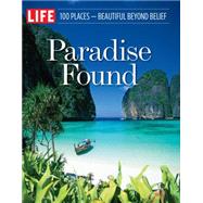 LIFE Paradise Found