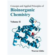Concepts and Applied Principles of Bioinorganic Chemistry
