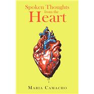 Spoken Thoughts from the Heart