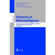 Advances in Web Intelligence: First International Atlantic Web Intelligence Conference, Awic 2003, Madrid, Spain, May 2003, Proceedings