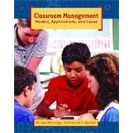 Classroom Management : Models, Applications, and Cases