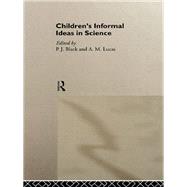 Children's Informal Ideas in Science