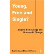Young, Free and Single? Twenty-somethings and Household Change