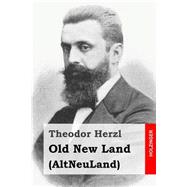 Old New Land / Alt Neu Land