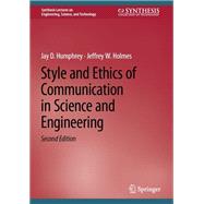 Style and Ethics of Communication in Science and Engineering