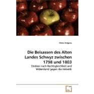 Die Beisassen Des Alten Landes Schwyz Zwischen 1798 Und 1803