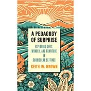 A Pedagogy of Surprise
