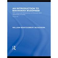 An Introduction to Mahayana Buddhism: With especial Reference to Chinese and Japanese Phases