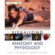 Visualizing Anatomy and Physiology