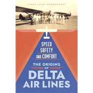 Speed, Safety, and Comfort