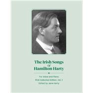 The Irish Songs of Hamilton Harty, Vol. 1