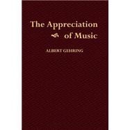 The Appreciation of Music