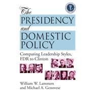 The Presidency and Domestic Policy