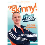 Get Skinny!