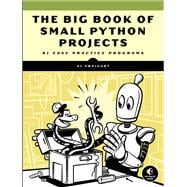The Big Book of Small Python Projects 81 Easy Practice Programs