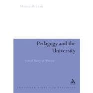 Pedagogy and the University Critical Theory and Practice