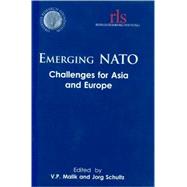 Emerging NATO: Challenges for Asia and Europe
