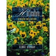 Horticulture : Principles and Practices