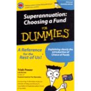 Superannuation : Choosing a Fund for Dummies