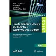 Quality, Reliability, Security and Robustness in Heterogeneous Systems