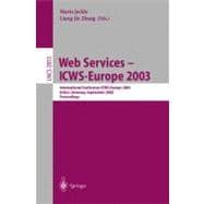 Web Services - Icws-Europe 2003: International Conference Icws-Europe 2003, Erfurt, Germany, September 2003 : Proceedings