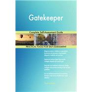 Gatekeeper Complete Self-Assessment Guide