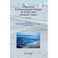 Long-term Environmental Change In Arctic And Antarctic Lakes