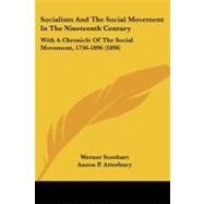 Socialism and the Social Movement in the Nineteenth Century : With A Chronicle of the Social Movement, 1750-1896 (1898)