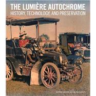 The Lumiere Autochrome