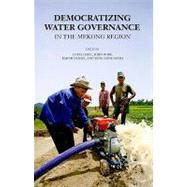 Democratizing Water Governance in the Mekong
