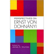 Perspectives On Ernst Von Dohnanyi