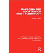 Managing the Adoption of New Technology