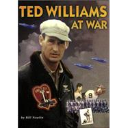 Ted Williams at War