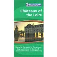Michelin the Green Guide Chateaux of the Loire