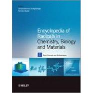 Encyclopedia of Radicals in Chemistry, Biology and Materials